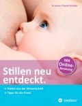 Cover-Bild zum Titel 'Stillen neu entdeckt.' von 'Chantal Schlatter'