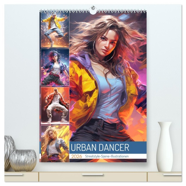 Urban Dancer. Streetstyle-Szene-Illustrationen (hochwertiger Premium Wandkalender 2026 DIN A2 hoch), Kunstdruck in Hochglanz - Rose Hurley
