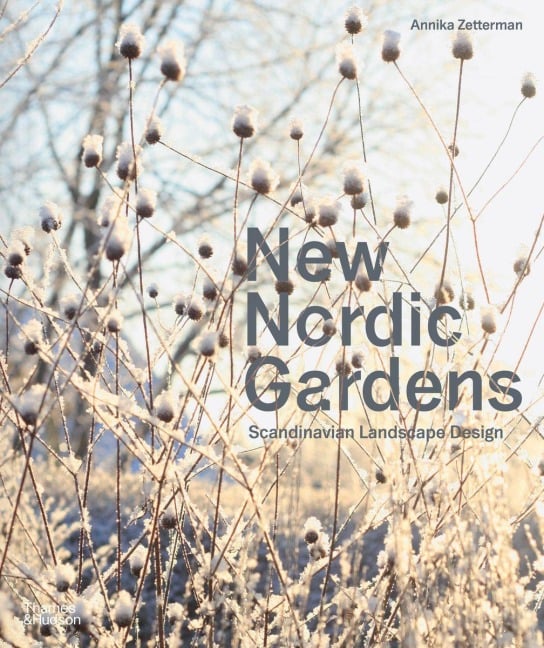 New Nordic Gardens - Annika Zetterman