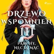 Cover-Bild zum Titel 'Drzewo Wspomnie¿ 3: Parchy, n¿cia ma¿' von 'Magdalena Lewandowska'