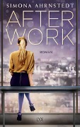 Cover-Bild zum Titel 'After Work' von 'Simona Ahrnstedt'
