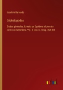 Cover-Bild zum Titel 'Céphalopodes' von 'Joachim Barrande'