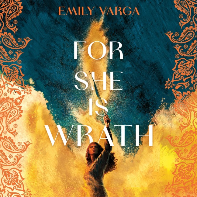 For She is Wrath - Emily Varga