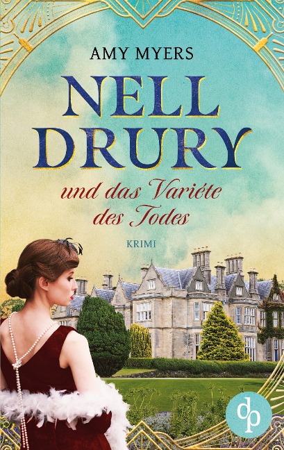 Nell Drury und das Varieté des Todes - Amy Myers