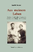 Cover-Bild zum Titel 'Aus meinem Leben' von 'Leo N. Tolstoi, Hermann Roskoschny'