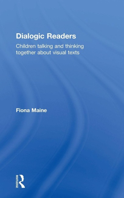 Dialogic Readers - Fiona Maine