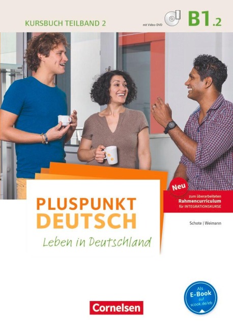 Pluspunkt Deutsch B1: Teilband 2 - Allgemeine Ausgabe - Kursbuch mit Video-DVD - Friederike Jin, Joachim Schote, Gunther Weimann