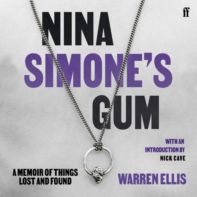 Nina Simone's Gum - Warren Ellis