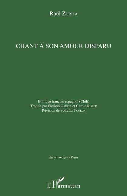 Chant à son amour disparu - Raúl Zurita