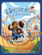 Cover-Bild zum Titel 'Il Detective dei Dati al Luna Park!' von 'Chandra Donelson, Jordan Morrow'