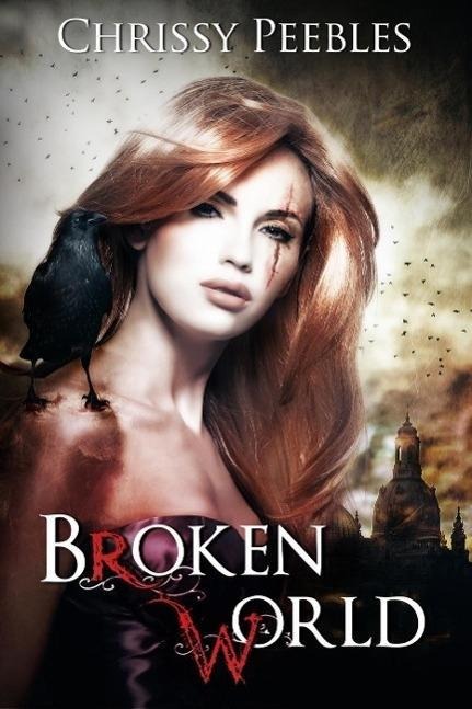 Broken World - Chrissy Peebles