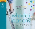 Who Do I Lean On? - Neta Jackson