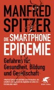 Die Smartphone-Epidemie - Manfred Spitzer