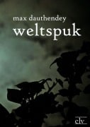 Cover-Bild zum Titel 'Weltspuk' von 'Max Dauthendey'