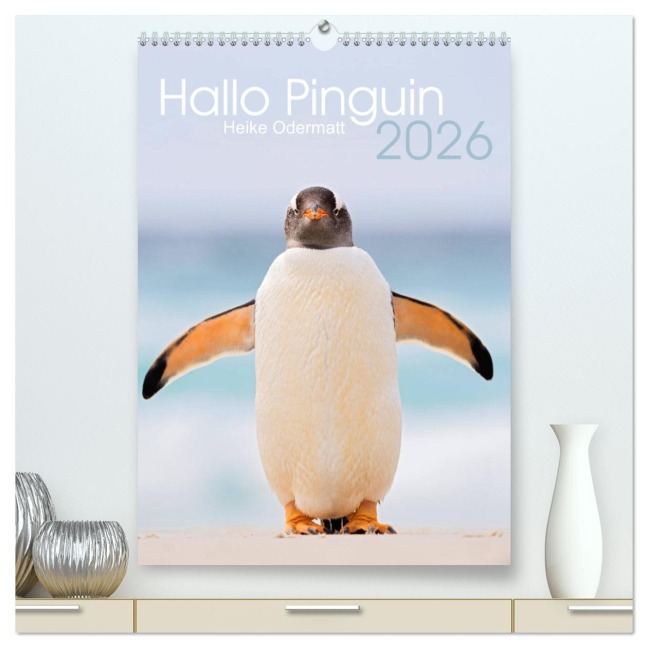 Hallo Pinguin (hochwertiger Premium Wandkalender 2026 DIN A2 hoch), Kunstdruck in Hochglanz - Heike Odermatt