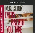 Cover-Bild zum Titel 'Every Breath You Take (Library Edition)' von 'M. K. Gilroy'