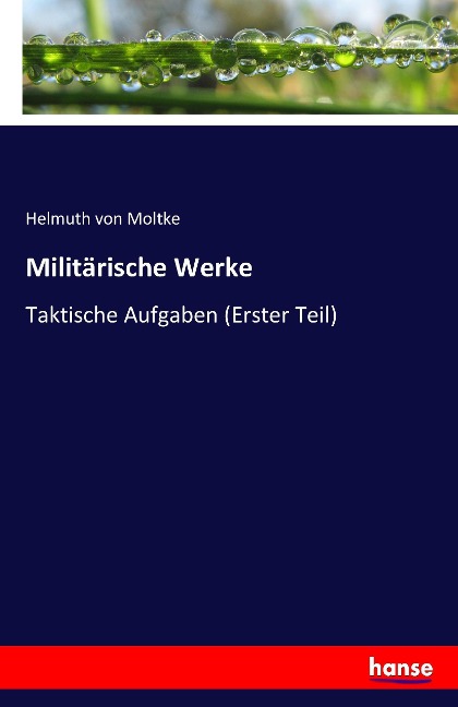 Militärische Werke - Helmuth Von Moltke