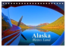 Alaska - Weites Land (Tischkalender 2026 DIN A5 quer), CALVENDO Monatskalender - Elisabeth Stanzer
