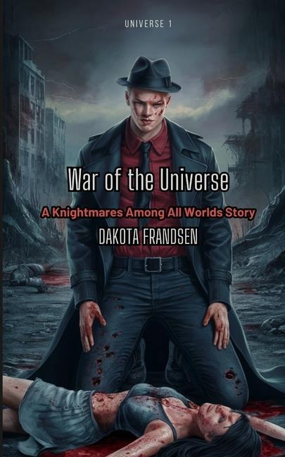 War of the Universe - Dakota Frandsen