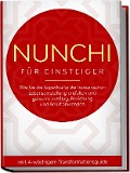 Cover-Bild zum Titel 'Nunchi für Einsteiger: Wie Sie die Superkräfte der koreanischen Lebenseinstellung entfalten und gekonnt in Alltag, Beziehung und Beruf anwenden - inkl. 4-wöchigem Transformationsguide' von 'Linh Sonnenberg'