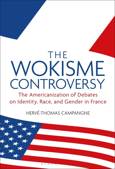 The Wokisme Controversy - Hervé-Thomas Campangne