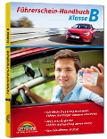 Cover-Bild zum Titel 'Führerschein Handbuch Klasse B - Auto - top aktuell' von ''