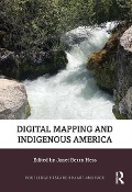 Cover-Bild zum Titel 'Digital Mapping and Indigenous America' von ''