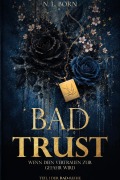 Cover-Bild zum Titel 'BAD TRUST' von 'Nina Feller'