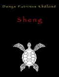 Cover-Bild zum Titel 'Sheng' von 'Denys Patrinus Khêlonê'