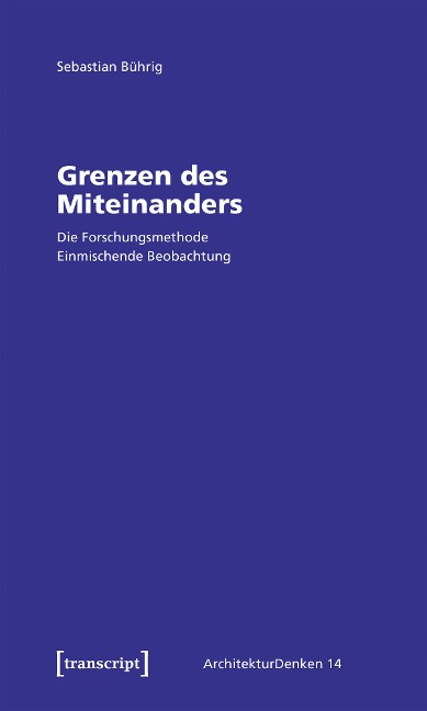 Grenzen des Miteinanders - Sebastian Bührig