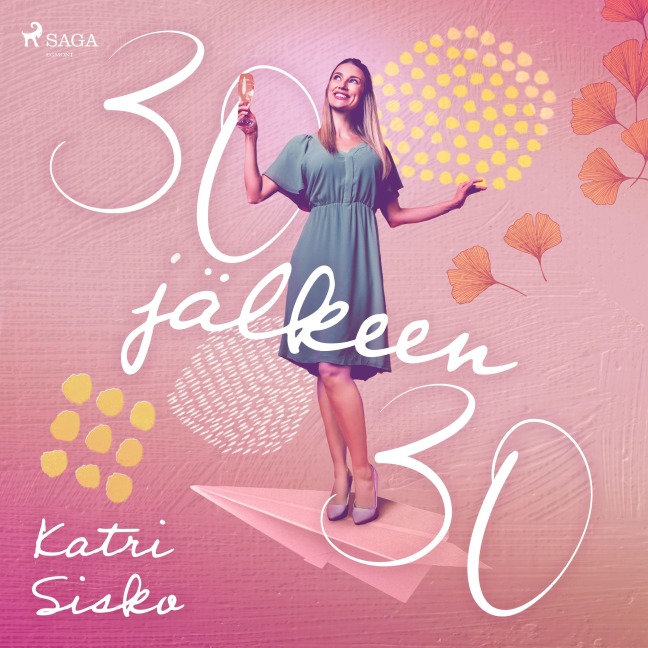 30 jälkeen 30 - Katri Sisko