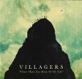 Cover-Bild zum Titel 'Where Have You Been All My Life? (Jewel Case)' von 'Villagers'