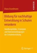 Cover-Bild zum Titel 'Bildung für nachhaltige Entwicklung in Schulen verankern' von 'Diana Grundmann'
