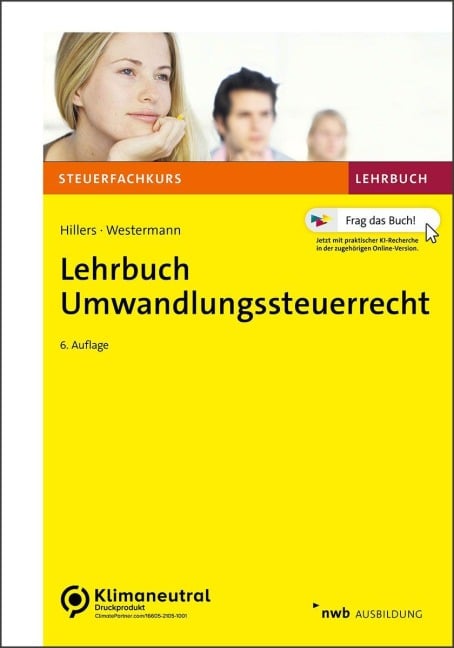 Lehrbuch Umwandlungssteuerrecht - Benjamin Westermann, Jan-Hendrik Hillers