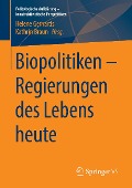 Cover-Bild zum Titel 'Biopolitiken - Regierungen des Lebens heute' von ''