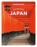 Cover-Bild zum Titel 'LONELY PLANET Reiseführer Entdecke Japan' von 'Craig Mclachlan, Ray Bartlett, Tom Fay, Samantha Low, Simon Richmond'