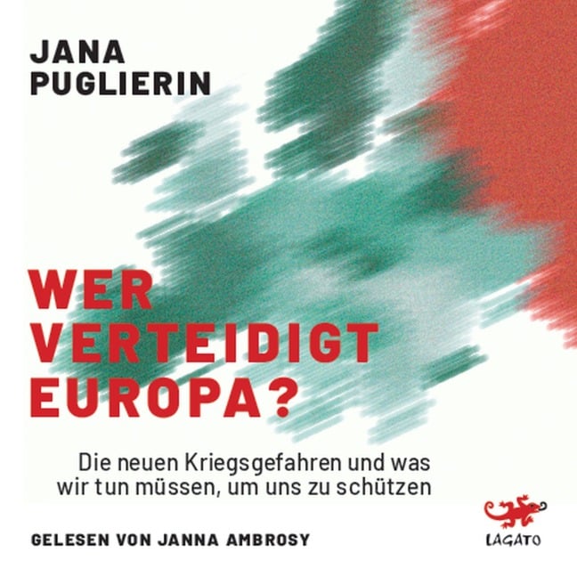 Wer verteidigt Europa? - Jana Puglierin