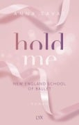 Cover-Bild zum Titel 'Hold Me - New England School of Ballet' von 'Anna Savas'