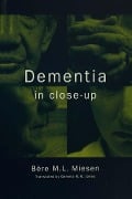 Cover-Bild zum Titel 'Dementia in Close-Up' von 'Bere Miesen'