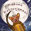 Cover-Bild zum Titel 'Madame Katzenjammer' von 'Leonie Schreiber'