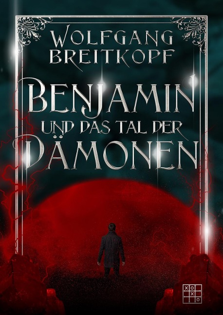 Benjamin und das Tal der Dämonen - Wolfgang Breitkopf