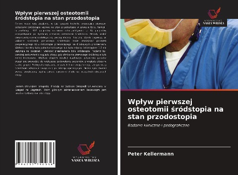 Wp¿yw pierwszej osteotomii ¿ródstopia na stan przodostopia - Peter Kellermann