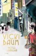 Cover-Bild zum Titel 'Hotel Shanghai' von 'Vicki Baum'