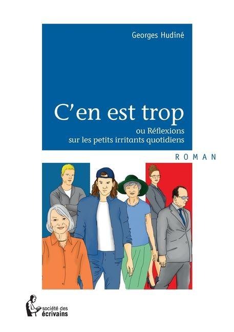 C'en est trop - Georges Hudiné