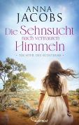 Cover-Bild zum Titel 'Töchter des Südsterns - Die Sehnsucht nach vertrauten Himmeln' von 'Anna Jacobs'