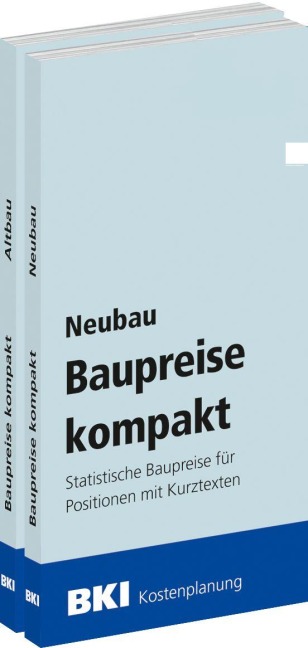 BKI Baupreise kompakt 2027 - Kombi-Paket Neubau + Altbau - BKI Baukosteninformationszentrum Deutscher Architektenkammern
