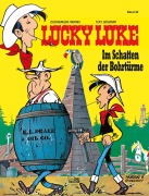 Cover-Bild zum Titel 'Lucky Luke 32 - Im Schatten der Bohrtürme' von 'René Goscinny'