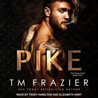 Pike - T. M. Frazier