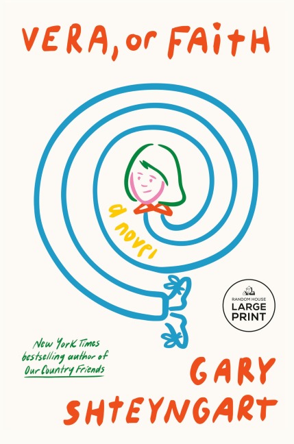 Vera, or Faith - Gary Shteyngart