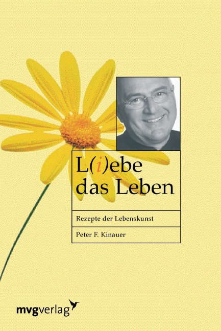 L(i)ebe das Leben - Peter Kinauer
